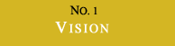 No.1: Vision