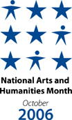 National Arts & Humanities Month 2006 