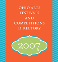 2007 Ohio Arts Festivals & Competitions Directory