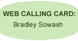 Web Calling Card: Bradley Sowash