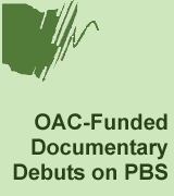 OAC Funded Documentary Debuts on PBS
