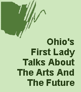 Ohio's First Lady Talks About the Arts and the Future