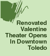 Renovated Valentine Theater Opens in Downtown Toledo