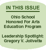 Ohio School Honored for Arts Education Program, Leadership Spotlight: Gregory V. Jolivette