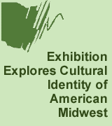Exhibition Explores Cultural Identity of American Midwest
